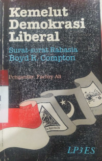 Kemelut demokrasi liberal : surat-surat rahasia