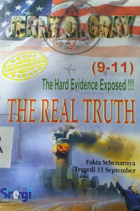 (9-11) The Hard Evidence Exposed, The Real Truth : Fakta Sebenarnya Tragedi 11 September