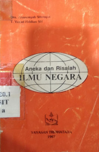 Aneka dan risalah ilmu negara