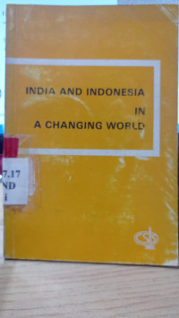 India and Indonesia in a Changing World