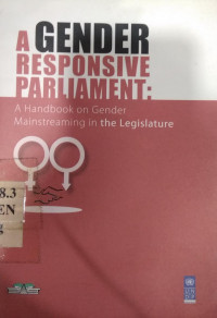 A Gender responsive parliament : a handbook on gender mainstreaming in the legislature