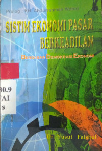 Sistem ekonomi pasar berkeadilan berdasar demokrasi ekonomi