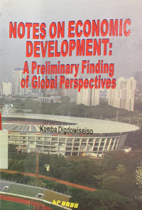 Notes on economic development : a preliminary finding of global prespective