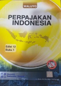 Perpajakan indonesia edisi 12 buku 1