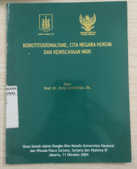 Konstitusionalisme, cita negara hukum dan keniscayaan nkri