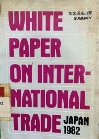 White paper on international trade Japan 1982