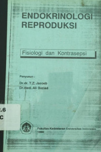 Endokrinologi reproduksi : Fisiologi dan kontrasepsi