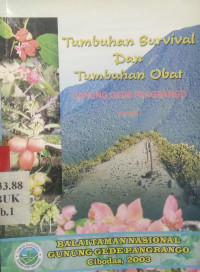 Buku informasi tumbuhan survival dan tumbuhan obat taman nasional gunung gede pangrango