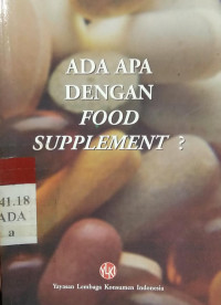 Ada apa dengan food suplement ?