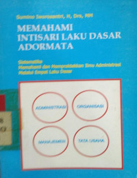 Memahami intisari laku dasar adormata