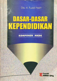 Dasar-dasar kependidikan: komponen MKDK