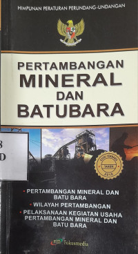 undang-Undang Pertambangan Mineral dan Batubara