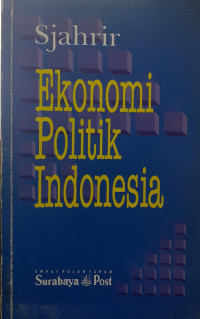 Ekonomi Politik Indonesia