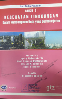 Kesehatan lingkungan dalam pembangunan kota yang berkelanjutan