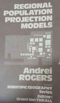 Regional population projection models volume 4