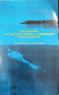 The complete 21st century travel and hospitality