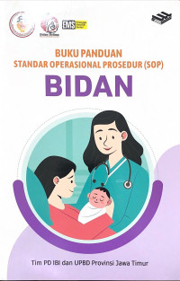 Buku Panduan Standar Operasional Prosedur Bidan