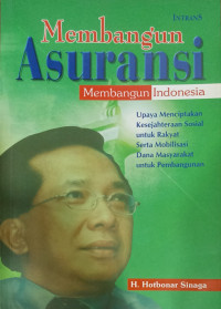 Membangun Asuransi: Membangun Indonesia