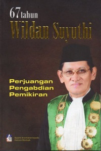 67 tahun Wildan Suyuthi