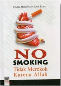 No smoking : tidak merokok karena Allah