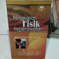 Pengkajian fisik keperawatan (Edisi 2)