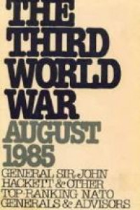 The third world war : August 1985