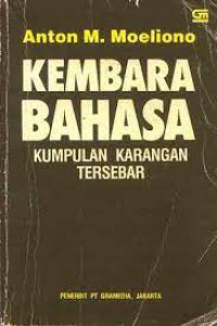 Kembara bahasa: kumpulan karangan tersebar