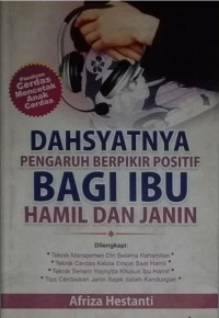 Dahsyatnya pengaruh berpikir positif Bagi Ibu Hamil dan Janin