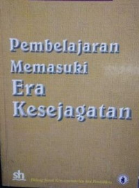 Pembelajaran memasuki era kesejagatan