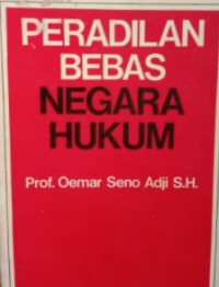 Peradilan bebas negara hukum