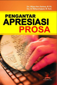 Pengantar apresiasi Prosa