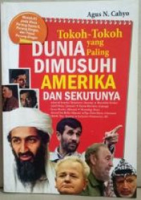 Tokoh-tokoh dunia yang paling dimusuhi Amerika dan Sekutunya