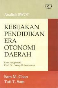 Kebijakan pendidikan era otonomi daerah