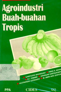 Agroindustri buah-buahan tropis