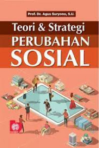 Teori & Strategi Perubahan Sosial