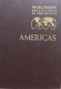 Worldmark Encyclopedia of The Nations America, Volume 3