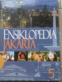 Ensiklopedia Jakarta, Jilid 5