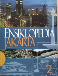 Ensiklopedia Jakarta, Jilid 2