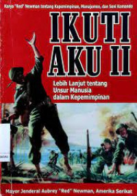 Ikuti aku II: lebih lanjut tentang unsur manusia dalam kepemimpinan