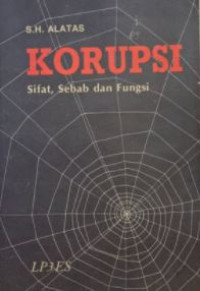 Korupsi, sifat, sebab dan fungsi