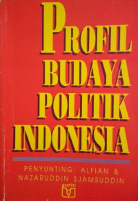 Profil budaya politik Indonesia