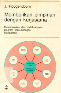 Memberikan pimpinan dengan kerjasama : merencanakan dan melaksanakan program perkembangan manajemen