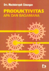 Produktivitas Apa dan Bagaimana