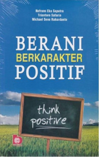 Berani Berkarakter Positif