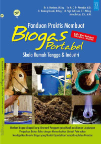 Panduan Praktis Membuat Biogas Portabel