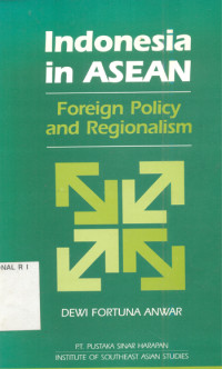 Indonesia in ASEAN : foreign policy and regionalism