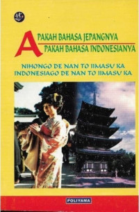 apakah bahasa Jepangnya apakah bahasa indonesianya