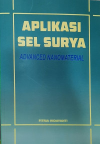 Aplikasi sel surya : advanced nanomaterial