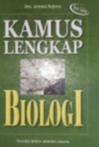 Kamus Lengkap Biologi