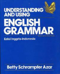 Understanding and using english grammar (second edition)